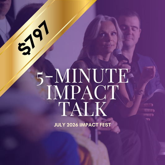 5-Minute Impact Talk - July 2026 Impact Fest