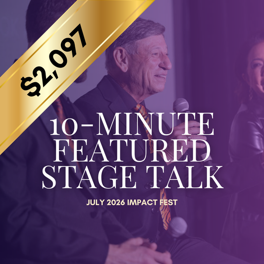 10-Minute Featured Stage Talk - July 2026 Impact Fest