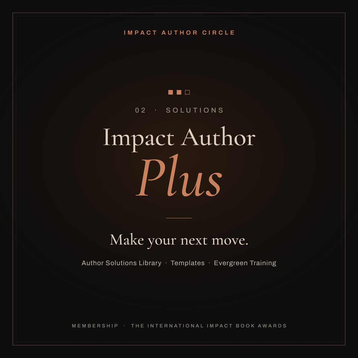 Impact Author Plus membership from The International Impact Book Awards: Make your next move