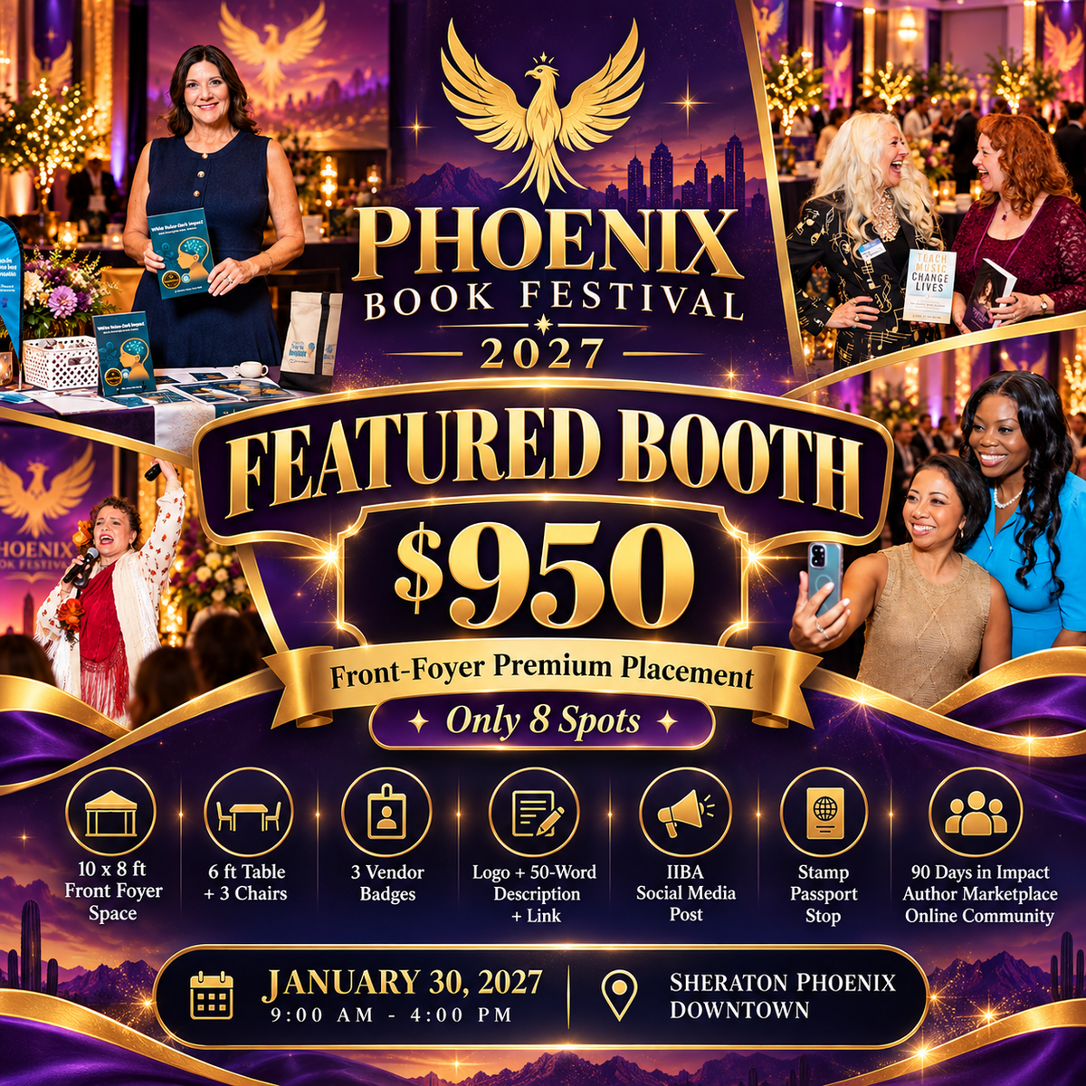 Phoenix Book Festival 2027 Featured Booth, $950, only 8 spots — 10 x 8 ft front-foyer premium placement, 6 ft table and 3 chairs, 3 vendor badges, January 30, 2027, Sheraton Phoenix Downtown