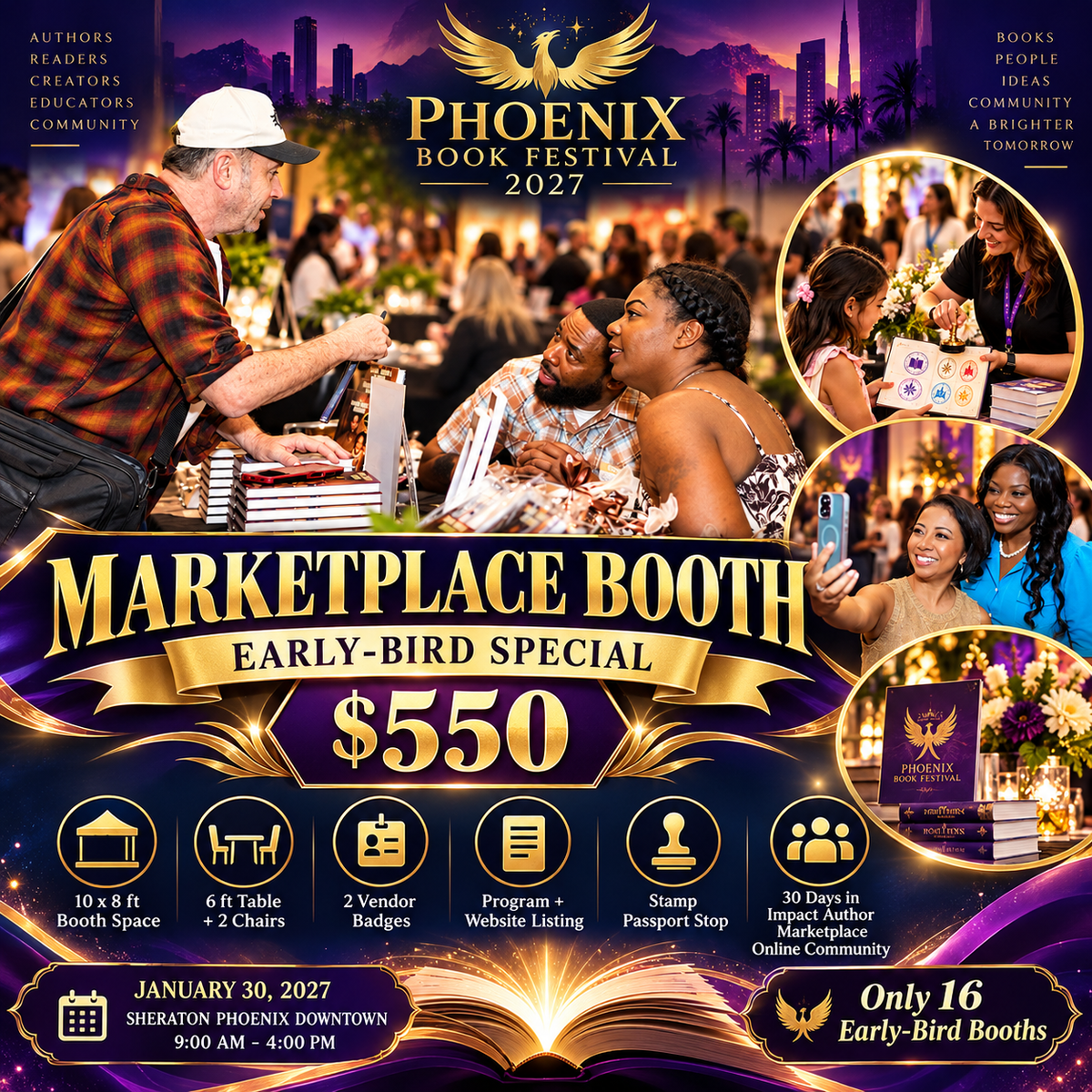 Phoenix Book Festival 2027 Marketplace Booth early-bird special, $550, only 16 early-bird booths — 10 x 8 ft booth space, 6 ft table and 2 chairs, 2 vendor badges, January 30, 2027, Sheraton Phoenix Downtown