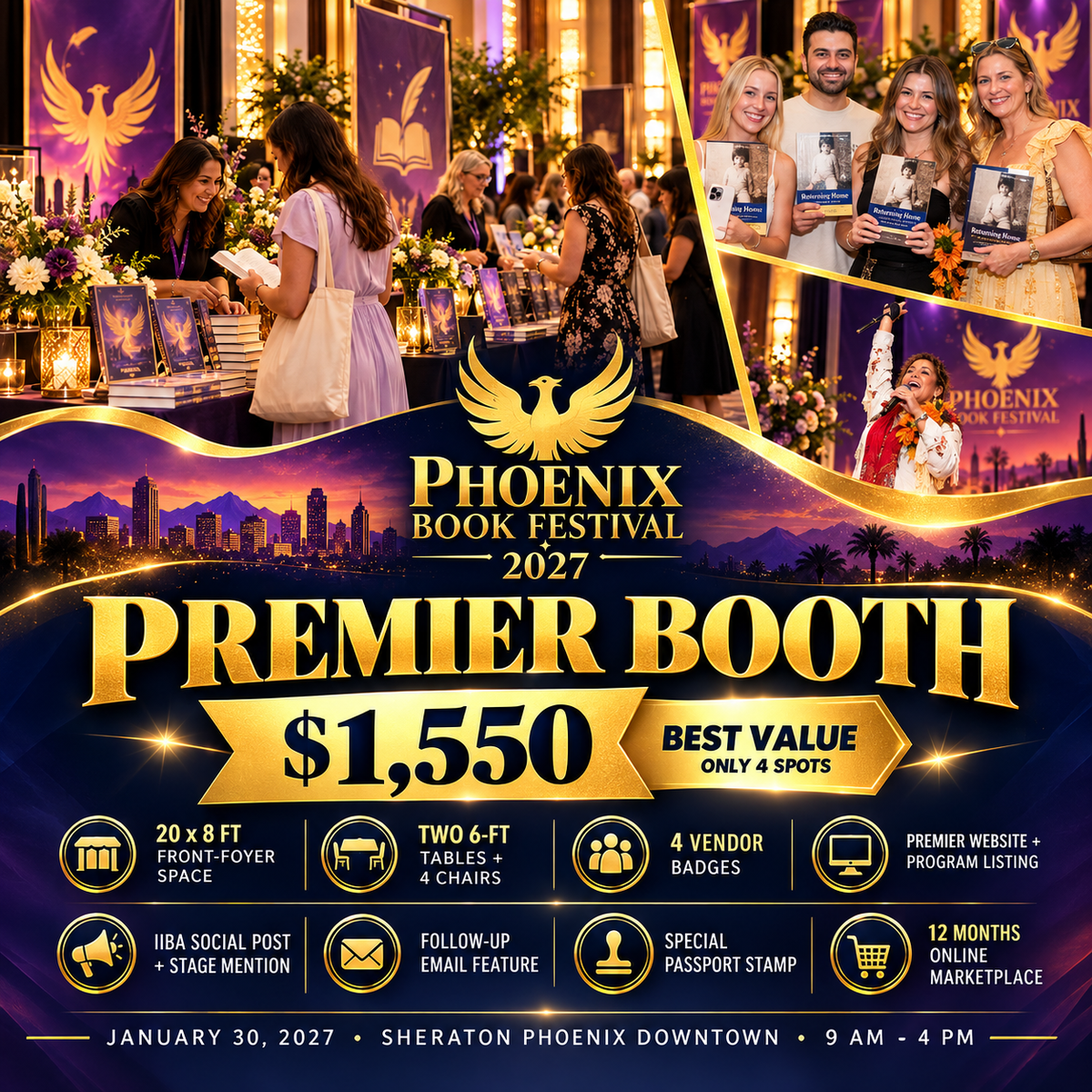 Phoenix Book Festival 2027 Premier Booth, $1,550, only 4 spots — 20 x 8 ft front-foyer space, two 6-ft tables and 4 chairs, 4 vendor badges, January 30, 2027, Sheraton Phoenix Downtown