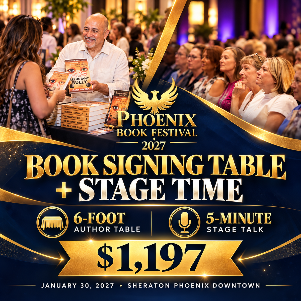 Phoenix Book Festival 2027 Book Signing Table plus Stage Time, $1,197 — 6-foot author table and 5-minute stage talk, January 30, 2027, Sheraton Phoenix Downtown