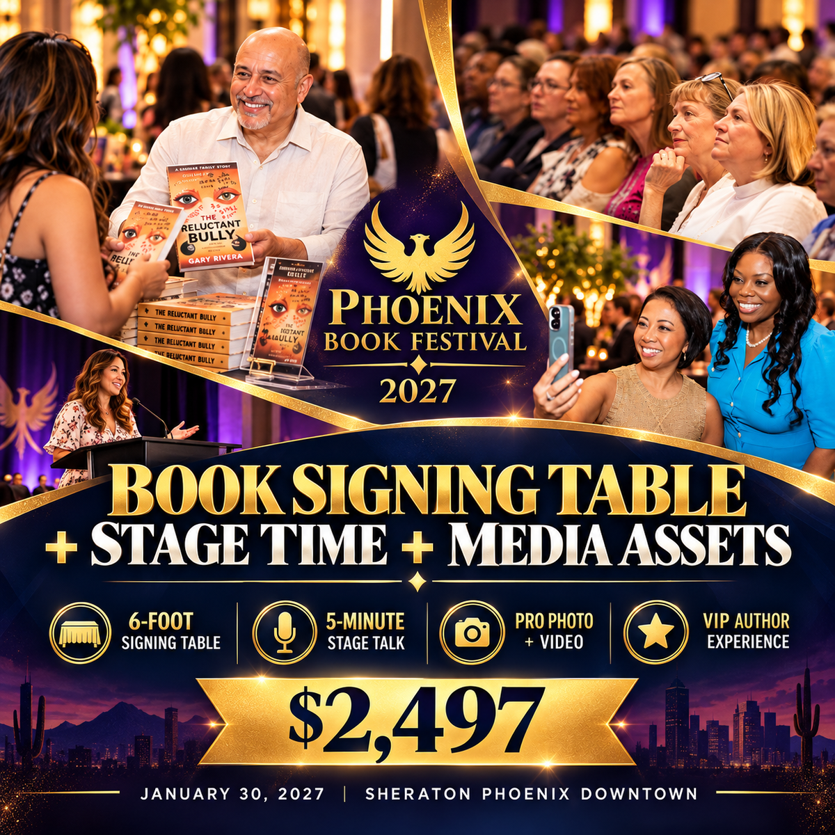 Phoenix Book Festival 2027 Book Signing Table plus Stage Time plus Media Assets, $2,497 — 6-foot signing table, 5-minute stage talk, pro photo and video, VIP author experience, January 30, 2027, Sheraton Phoenix Downtown