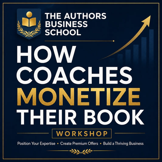 How Coaches Monetize Their Book — TABS Workshop